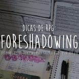 Dica-de-RPG_Foreshadowing_thumb