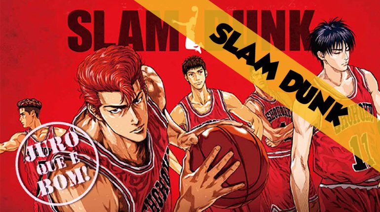 Slam Dunk | Juro que é bom!