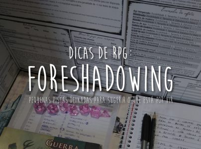 Dica-de-RPG_Foreshadowing_thumb